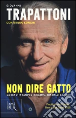 Trapattoni Giovanni; Longhi Bruno