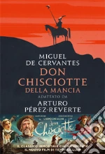 Cervantes Miguel de; Prez-Reverte Arturo