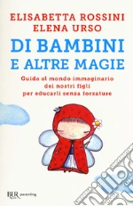 Rossini Elisabetta; Urso Elena