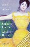 Madame Bovary libro di Flaubert Gustave