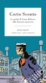 Pratt Hugo; Fuga Guido; Vianello Lele