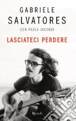 Salvatores Gabriele; Jacobbi Paola