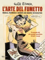 Eisner Will; Gadducci F. (cur.); Tavosanis M. (cur.)