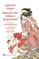 Hearn Lafcadio; Belli M. G. (cur.)