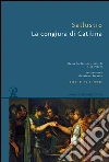 La congiura di Catilina. Testo latino a fronte libro di Sallustio C. Crispo