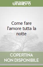 come fare l amore incontrissimi roma come fare l amore incontrissimi roma