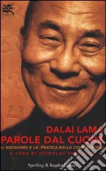 Gyatso Tenzin (Dalai Lama); Vreeland N. (cur.)