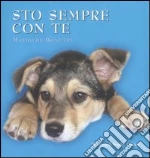 Sto sempre con te libro di Bonetti Mathilde