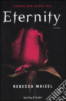 Eternity libro di Maizel Rebecca