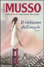 Il richiamo dell'angelo libro di Musso Guillaume