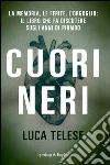 Cuori neri libro di Telese Luca