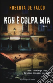 Non è colpa mia libro di De Falco Roberta