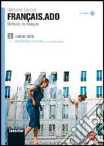 FRANÇAIS.ADO libro di LEONARD MADELEINE