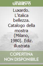 Luxardo Elio; Turroni G. (cur.)