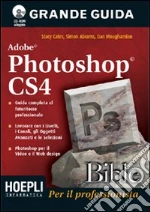 Photoshop CS4 bible libro di Cates Stacy