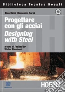 Il Manuale dell'acciaio libro di Ricci Aldo - Surpi Domenico