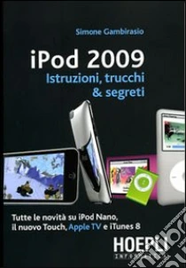 IPod 2009 libro di Gambirasio Simone