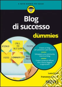 Blog di successo For Dummies libro di Conti Luca - Vernelli Francesco