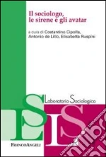 Cipolla C. (cur.); De Lillo A. (cur.); Ruspini E. (cur.)