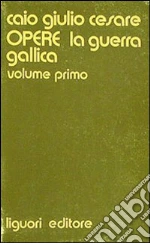 Cesare Gaio Giulio; Sirago V. A. (cur.)