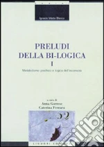 Matte Blanco Ignacio; Gorrese A. (cur.); Ferrara C. (cur.)