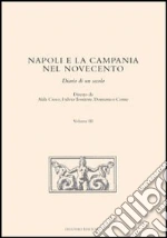 Napoli e la Campania nel Novecento. Diario di un secolo (3) libro
