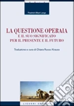 Lange Friedrich Albert; Russo Krauss C. (cur.)