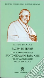 Giovanni XXIII; Pontificio Consiglio della giustizia e della pace (cur.)