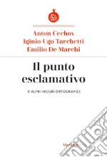 Cechov Anton; Tarchetti Igino Ugo; De Marchi Emilio