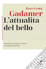 Gadamer Hans Georg; Dottori R. (cur.)