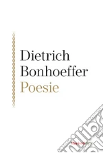 Bonhoeffer Dietrich; Melloni A. (cur.)