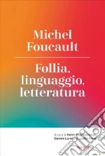Foucault Michel; Fruchaud H. (cur.); Lorenzini D. (cur.); Revel J. (cur.)