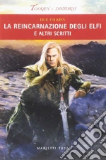 Tolkien John R. R.; Arduini R. (cur.); Testi C. A. (cur.)