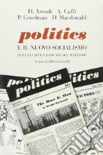 Arendt Hannah; Caffi Andrea; Goodman Paul; Castelli A. (cur.)