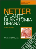 Netter Frank H.; Battistelli M. (cur.); Carpino G. (cur.); Sferra R. (cur.)