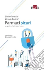 Garattini Silvio; Bertel Vittorio