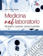 Turgeon Mary Louise; Paolicchi A. (cur.); Pavan A. (cur.); Plebani M. (cur.)