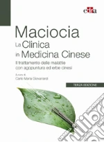 Maciocia Giovanni; Giovanardi C. M. (cur.)