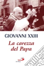 Giovanni XXIII; Gaeta S. (cur.)