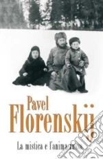 Florenskij Pavel Aleksandrovic; Valentini N. (cur.); Lubomr Z. (cur.)