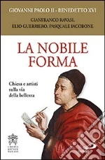 Giovanni Paolo II; Benedetto XVI (Joseph Ratzinger); Ravasi G. (cur.); Iacobone P. (cur.); Guerriero E. (cur.)