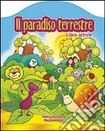 Il paradiso terrestre libro di Kruczek Tomasz - Bloch Magda