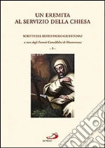 Giustiniani Paolo; Eremiti camaldolesi di Montecorona (cur.)