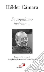 Cmara Helder; Guglielmoni Luigi; Negri Fausto