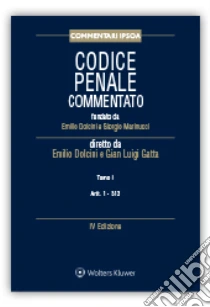 Codice penale commentato libro di Dolcini Emilio - Gatta G. Luigi
