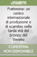 Bietti Sestieri Anna Maria; Bellintani Paolo; Giardino Claudio