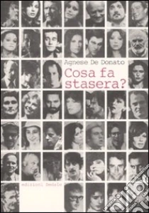 Cosa fa stasera? libro di De Donato Agnese