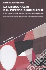 Michelman Frank I.; Bongiovanni G. (cur.); Palombella G. (cur.)