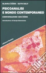Zizek Slavoj; Daly Glyn; Benvenuto S. (cur.)