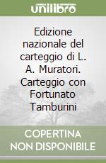 Muratori Lodovico Antonio; Valenti F. (cur.)
